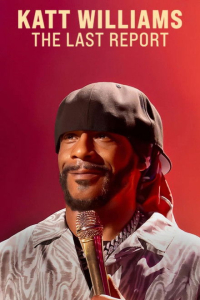 Katt Williams Last Report (2026)