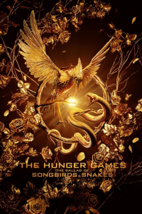 The Hunger Games The Ballad Of Songbirds Snakes (2023)
