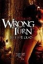 Wrong Turn 3 Left For Dead (2009)