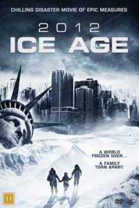 2012 Ice Age (2011)