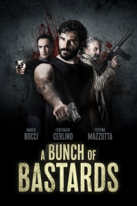 A Bunch Of Bastards Bastardi A Mano Armata (2021)