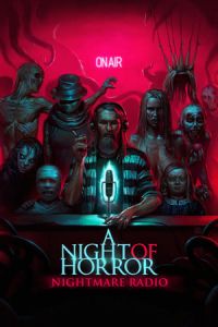 A Night Of Horror Nightmare Radio (2019)