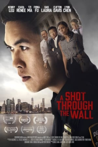 A Shot Through The Wall (2021)