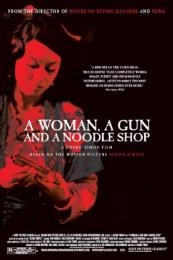 A Woman A Gun And A Noodle Shop (2009)