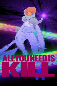 All You Need Kill (2025)