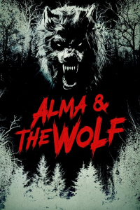 Alma And The Wolf (2025)