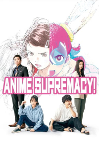 Anime Supremacy (2022)