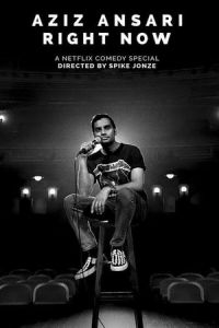 Aziz Ansari Right Now (2019)