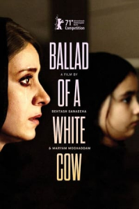 Ballad Of A White Cow Ghasideyeh Gave Sefid (2021)