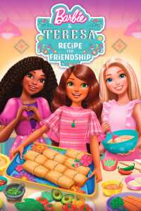 Barbie And Teresa Recipe For Friendship (2025)