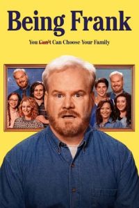 Being Frank You Can Choose Your Family (2018)