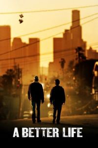 Better Life (2011)