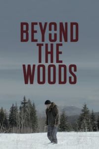 Beyond The Woods Beyond The Woods (2019)