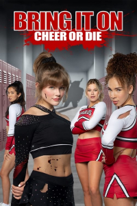 Bring It On Cheer Or Die (2022)