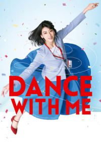 Dance With Me Dansu Wizu Ma (2019)