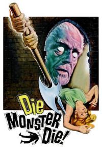 Die Monster Die (1965)