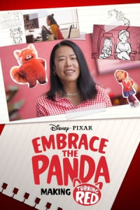 Embrace The Panda Making Turning Red The Making Of Turning Red (2022)