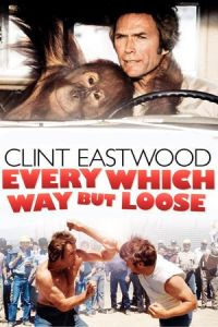 Every Way Loose (1978)