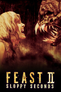Feast Ii Sloppy Seconds (2008)