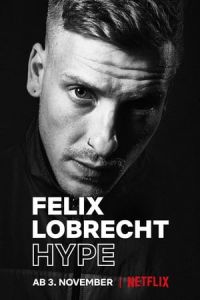 Felix Lobrecht Hype (2020)