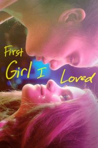 First Girl Loved (2016)