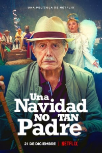 Grumpy Christmas Una Navidad No Tan Padre (2021)