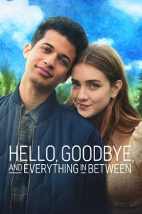 Hello Goodbye And Everything In Between (2022)