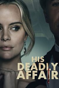 His Deadly Affair Swipe Right Run Left (2019)