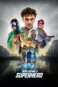 How I Became A Superhero (2021)