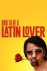 Latin Lover (2017)