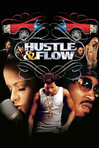 Hustle Flow (2005)