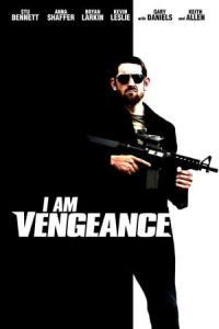 I Am Vengeance Vengeance (2018)