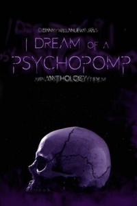 I Dream Of A Psychopomp (2021)
