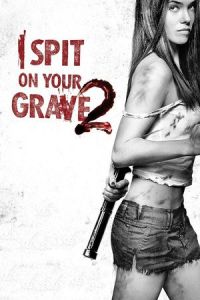 Spit Grave 2 (2013)
