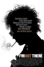 Im Not There (2007)