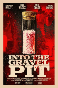 Into Gravel Pit (2025)