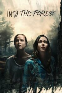 Into The Forest (2015)
