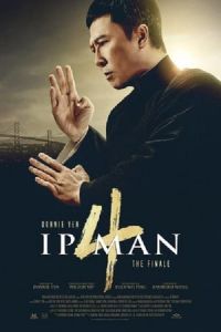 Ip Man 4 The Finale Yip Man 4 (2019)