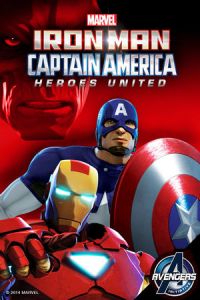 Iron Man Captain America Heroes United (2014)