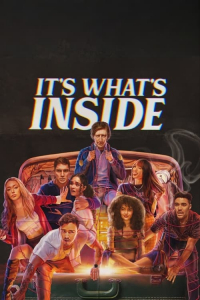 Its Whats Inside (2024)