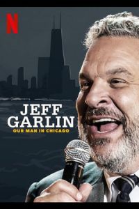 Jeff Garlin Our Man In Chicago (2019)