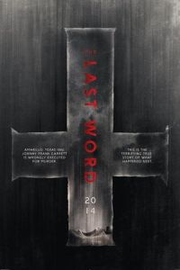 Johnny Frank Garretts Last Word (2016)