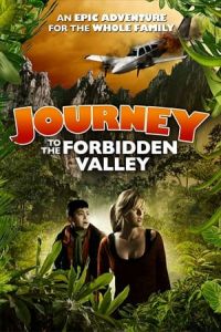 Journey To The Forbidden Valley (2017)