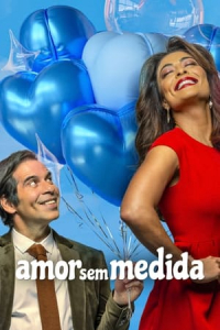 Just Short Of Perfect Amor Sem Medida (2021)