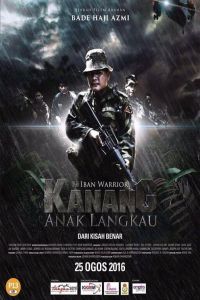 Kanang Anak Langkau Iban Warrior 2017 Malaysia Movie (2017)