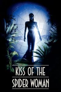 Kiss Spider Woman (1985)