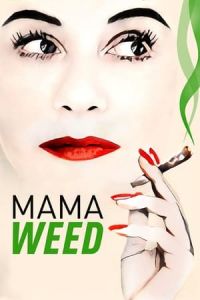 La Daronne Mama Weed (2020)