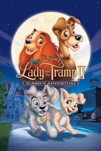 Lady Tramp 2 Scamps Adventure (2001)