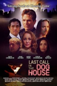 Last Call In The Dog House (2021)