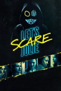 Lets Scare Julie (2020)